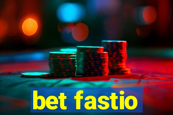 bet fastio